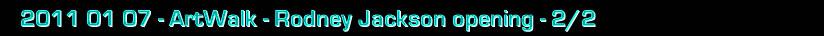 Space 39 ArtWalk 2011 01 Jackson